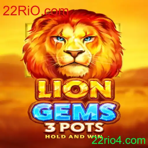 Descubra o Mundo de LionGems3pots no 22RiO.com